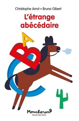 'ETRANGE ABECEDAIRE, de Christophe Arrot | portada del libro