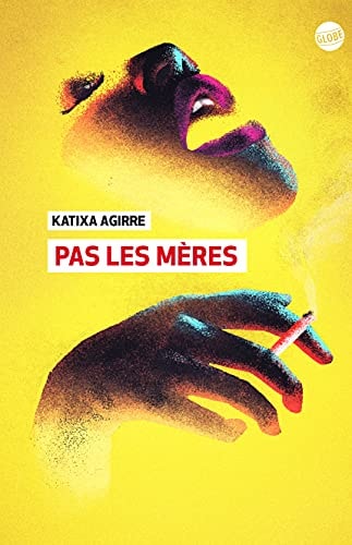 PAS LES MERES, de Katixa Agirre | portada del libro
