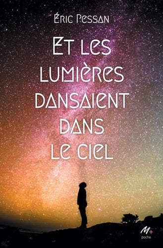 T LES LUMIERES DANSAIENT DANS LE CIEL, de Eric Pessan | portada del libro