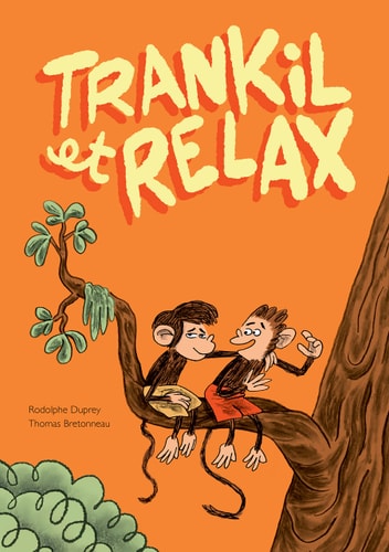 RANKIL ET RELAX, de Thomas Bretonneau | portada del libro
