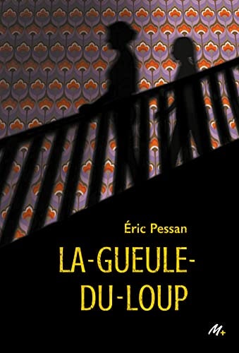 A-GUEULE-DU-LOUP, de Éric Pessan | portada del libro