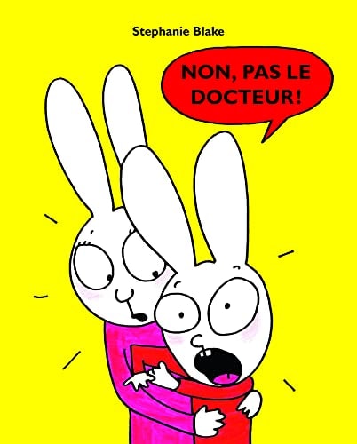 ON, PAS LE DOCTEUR !, de Stephanie Blake | portada del libro