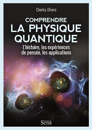 COMPRENDRE LA PHYSIQUE QUANTIQUE, de OLIVERO CHARLES | portada del libro