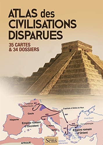 ATLAS DES CIVILISATIONS DISPARUES, de LEROY CLAIRE | portada del libro