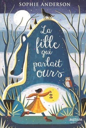 A FILLE QUI PARLAIT OURS, de Sophie Anderson | portada del libro