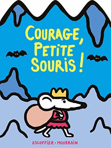 OURAGE, PETITE SOURIS !, de Michaël Escoffier | portada del libro