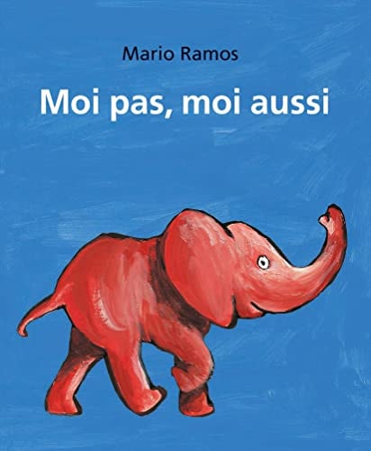 OI PAS, MOI AUSSI T2, de Mario Ramos | portada del libro