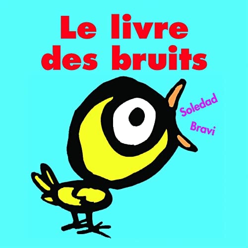 E LIVRE DES BRUITS, de Soledad Bravi | portada del libro