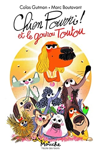 Chien Pourri et le gourou Toutou, de Colas Gutman | portada del libro