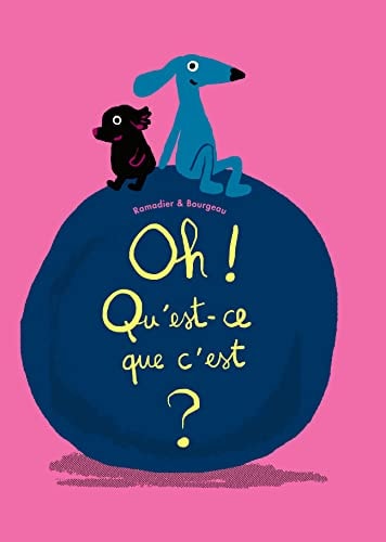 H ! QU'EST-CE QUE C'EST ?, de Cédric Ramadier | portada del libro