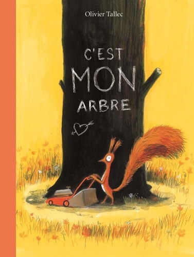 'EST MON ARBRE, de Olivier Tallec | portada del libro