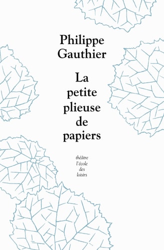 A PETITE PLIEUSE DE PAPIERS, de Philippe Gauthier | portada del libro