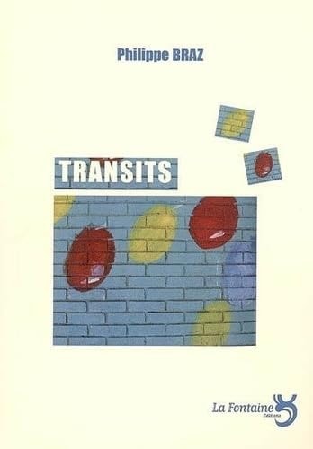 TRANSITS, de Philippe Braz | portada del libro