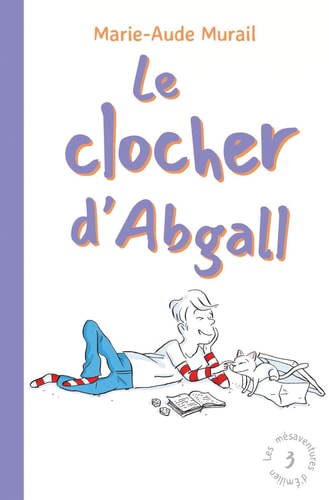 ES MESAVENTURES D'EMILIEN T3 LE, de Marie-Aude Murail | portada del libro