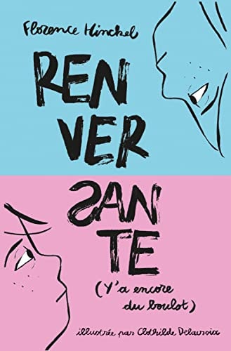 ENVERSANTE (Y'A ENCORE DU BOULOT), de FLORENCE HINCKEL | portada del libro