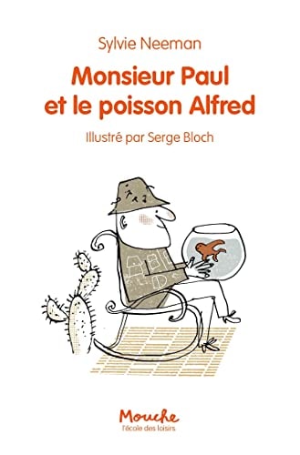ONSIEUR PAUL ET LE POISSON ALFRED, de Sylvie Neeman | portada del libro