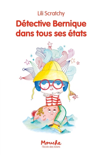 ETECTIVE BERNIQUE DANS TOUS SES ETATS, de Lili Scratchy | portada del libro