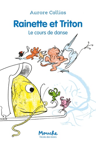 AINETTE ET TRITON LE COURS DE DANSE, de Aurore Callias | portada del libro