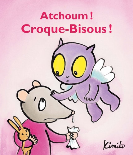 ATCHOUM ! CROQUE-BISOUS !, de Kimiko | portada del libro