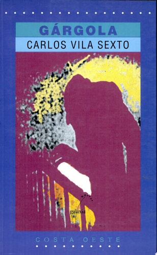 GARGOLA, de VILA SEXTO | portada del libro