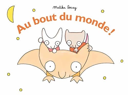 U BOUT DU MONDE !, de Malika Doray | portada del libro