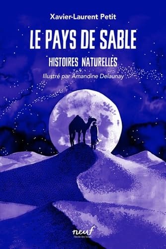 Histoires naturelles - Le pays de sable, de Xavier-Laurent Petit | portada del libro