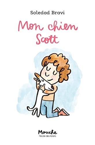 Mon chien Scot, de Soledad Bravi | portada del libro