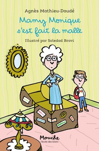 AMY MONIQUE S'EST FAIT LA MALLE, de Agnès Mathieu-Daudé | portada del libro