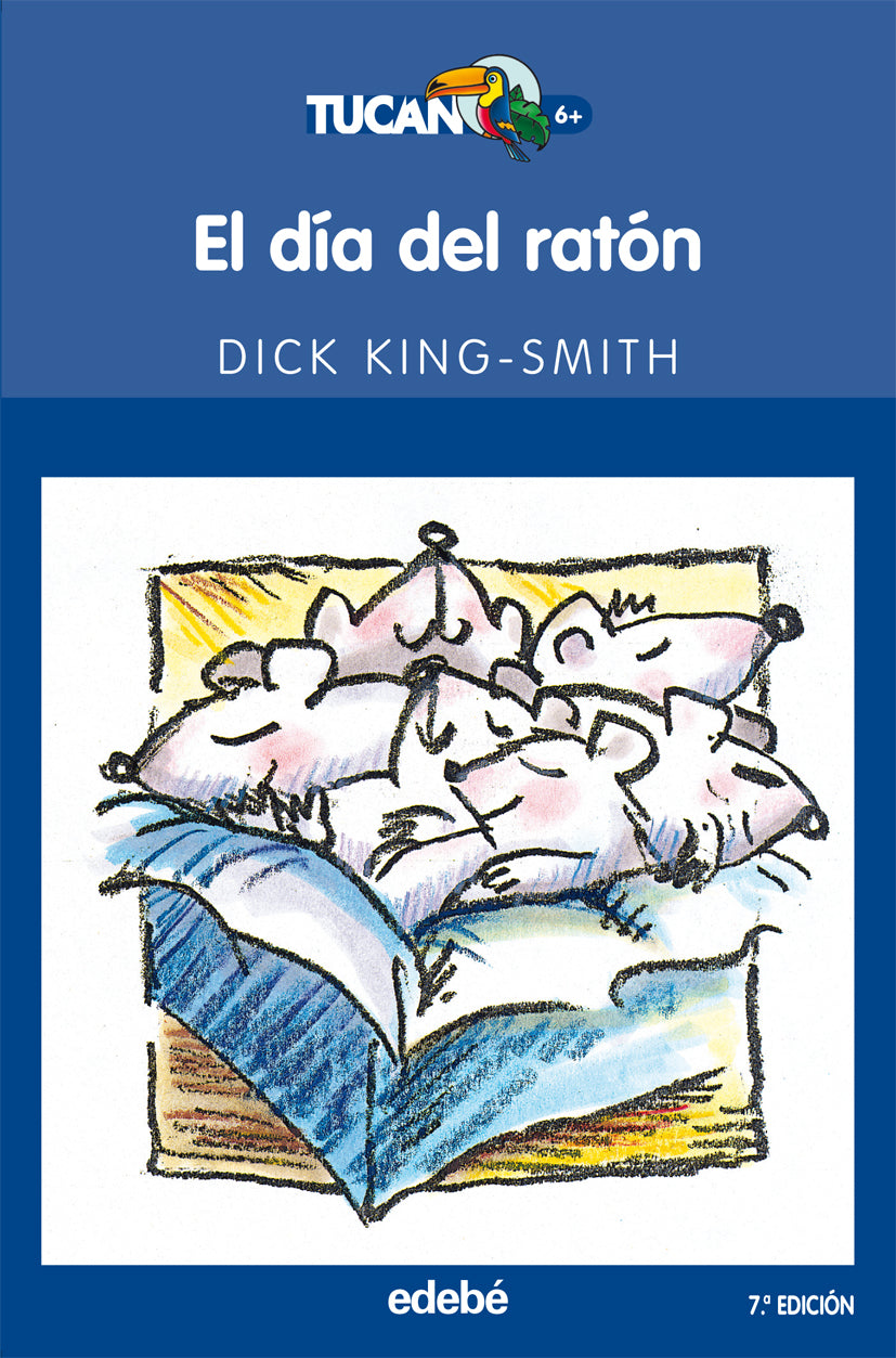 DIA DEL RATON,EL 7ªED, de KING SMITH | portada del libro