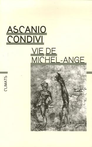 VIE DE MICHEL-ANGE, de Ascanio Condivi | portada del libro