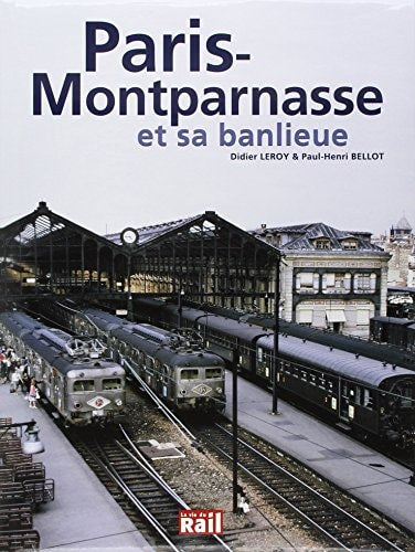 PARIS MONTPARNASSE ET SA BANLIEUE, de Didier Leroy | portada del libro