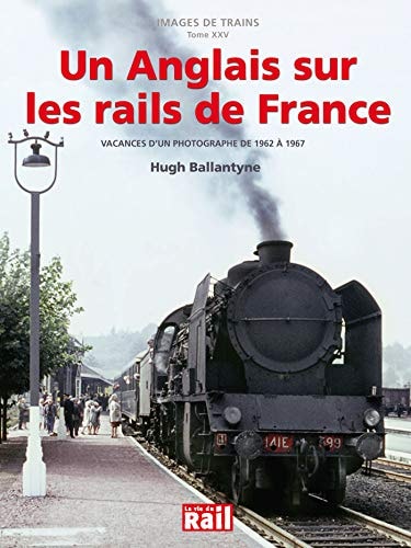 ANGLAIS SUR LES RAILS DE FRANCE, de Gérard Chambard | portada del libro