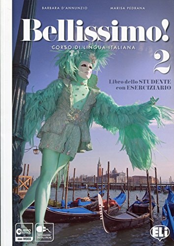 BELLISSIMO 2 STUDENT'S BOOK AND WORKBOOK+ AUDIO CD + KEY B, de Barbara D'Annunzio | portada del libro
