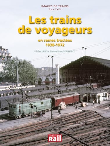 TRAINS DE VOYAGEURS LES, de TOUSSIROT | portada del libro