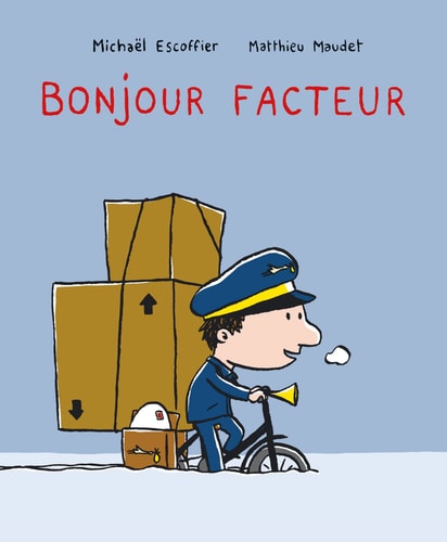Bonjour facteur, de Michaël Escoffier | portada del libro