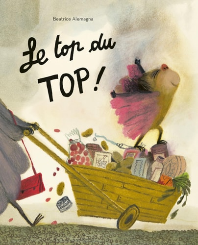 E TOP DU TOP !, de Beatrice Alemagna | portada del libro