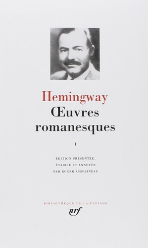 OEUVRES ROMANESQUES T1, de Ernest Hemingway | portada del libro