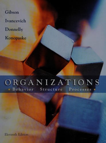 ORGANIZATIONS BEHAVIOR STRUCTURE PROCESS, de GIBSON | portada del libro