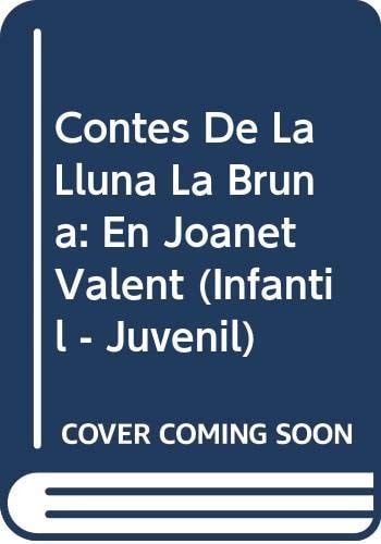 Contes de la Lluna la Bruna nº 27. En Joanet valent, de RODRIGUEZ ALMODOVAR | portada del libro