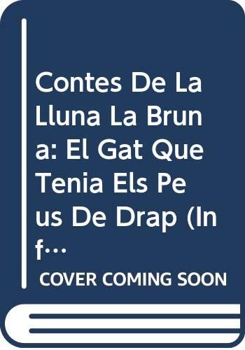 Contes de la Lluna la Bruna nº 28. El gat que tenia els peus de drap, de RODRIGUEZ ALMODOVAR | portada del libro