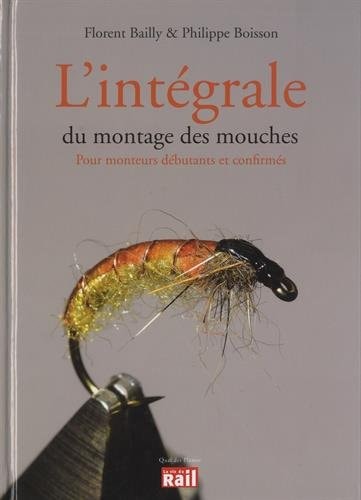 INTEGRALE DU MONTAGE DES MOUCHES L, de Florent Bailly | portada del libro