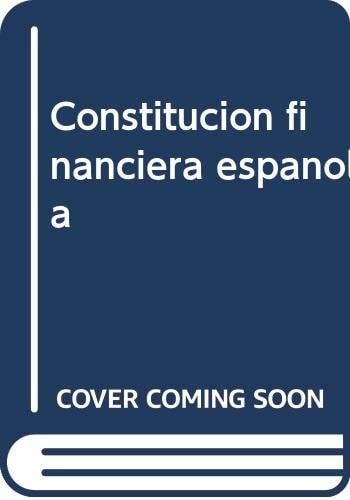 CONSTITUCION FINANCIERA ESPAÑOLA, de YEBRA MARTUL-ORTEGA | portada del libro