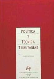 POLITICA Y TECNICA TRIBUTARIAS, de José V. Sevilla Segura | portada del libro