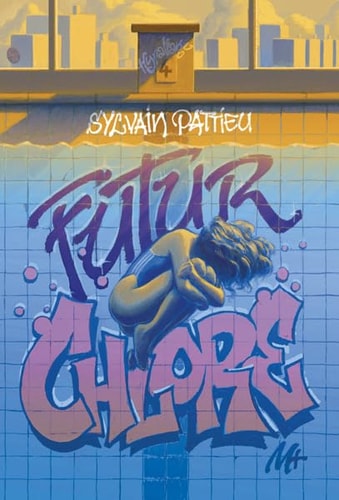 YPALLAGE T4 FUTUR CHLORE, de SYLVAIN PATTIEU | portada del libro