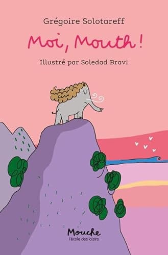 OI, MOUTH !, de Grégoire Solotareff | portada del libro
