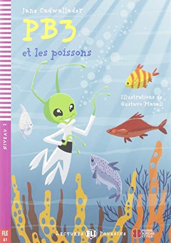 PB3 ET LES POISSIONS + CD : NIVEAU 2 A1, de Varios autores | portada del libro