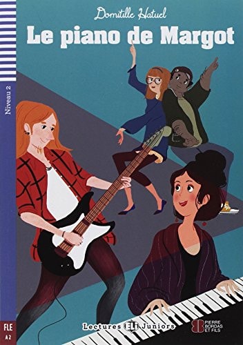 LE PIANO DE MARGOT + CD NIVEAU 2 A2, de Varios autores | portada del libro