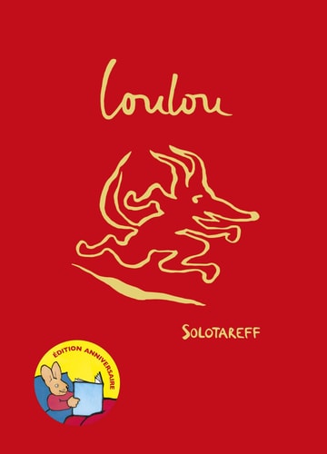 OULOU - EDITION ANNIVERSAIRE, de Grégoire Solotareff (auteur-illustrateur).) | portada del libro