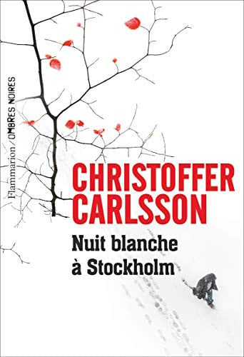 UIT BLANCHE A STOCKHOLM, de CARLSSON CHRISTOFFER | portada del libro