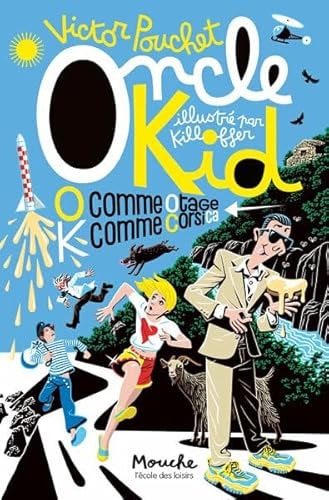 NCLE KID - O COMME OTAGE, K COMME, de Victor Pouchet (auteur) | portada del libro